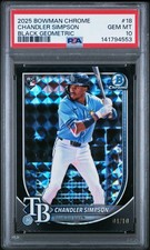 2025 BOWMAN CHROME BLACK GEOMETRIC #18 CHANDLER SIMPSON 1/10 PSA 10