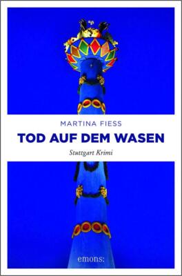 Tod auf dem Wasen | Martina Fiess | 2018 | deutsch