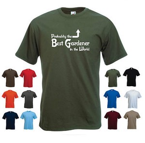 Probablement Le Meilleur Jardinier Dans Le Monde Jardinage Drole Anniversaire T Shirt Ebay