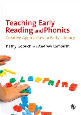 Teaching Early Reading and Phonics: Creative Appro by Andrew Lambirth 1849204225