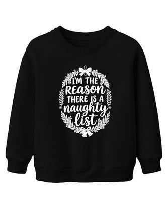 I'm the reason there is a naughty list Weihnachten Weihnachtsmann Unisex Kinder 