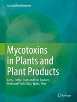 Martin WeidenböRner | Mycotoxins In Plants And Plant Products | Buch | Englisch