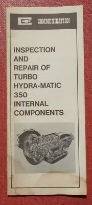1971 Chevrolet Inspection and Repair of Turbo Hydramatic 350 internal components