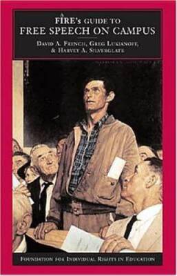 FIREs Guide to Free Speech on Campus (Fires Guides to Student Righ - VERY GOOD