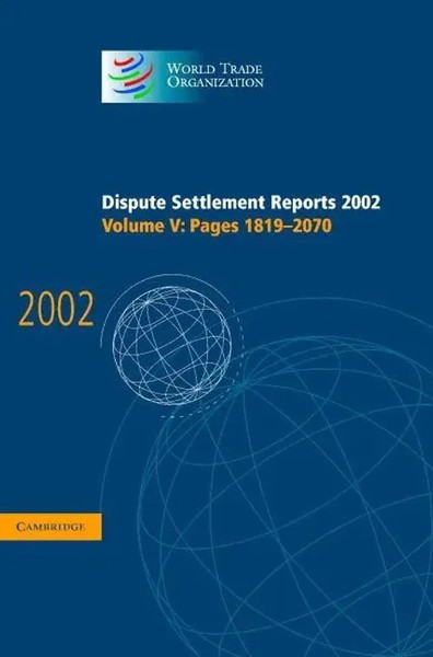 World Trade Organization | Dispute Settlement Reports 2002 | Buch | Englisch-image