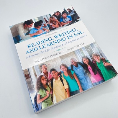 Reading, Writing, and Learning in ESL: A Resource Book for Teaching 7th Ed