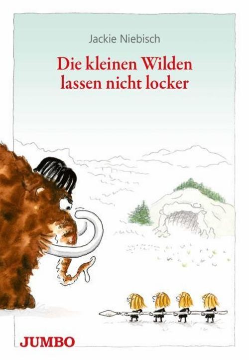 Jumbo Neue Medien + Verla Die Kleinen Wilden Lassen Nicht Locker - Bild 2