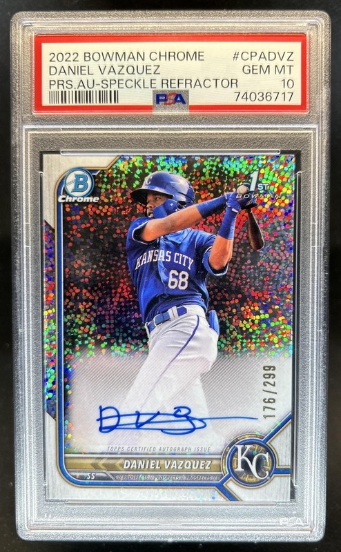2022 Bowman Chrome Daniel Vazquez Auto Speckle Refractor 1st #/299 Royals PSA 10