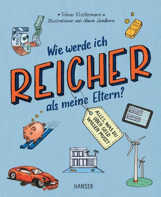 Wie werde ich reicher als meine Eltern? Tobias Klostermann