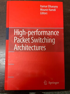 High-Performance Packet Switching Architectures by Mounir Hamdi (2006, Hardcover