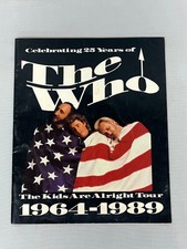 THE WHO 1989 The Kids Are Alright TOUR Program - Celebrating 25 Years 1964-1989