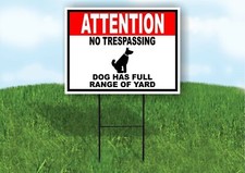 ATTENTION NO TRESPASSING DOG HAS FULL RANGE Yard Sign Road with Stand LAWN SIGN