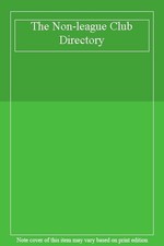 The Non-league Club Directory 1995,James Wright