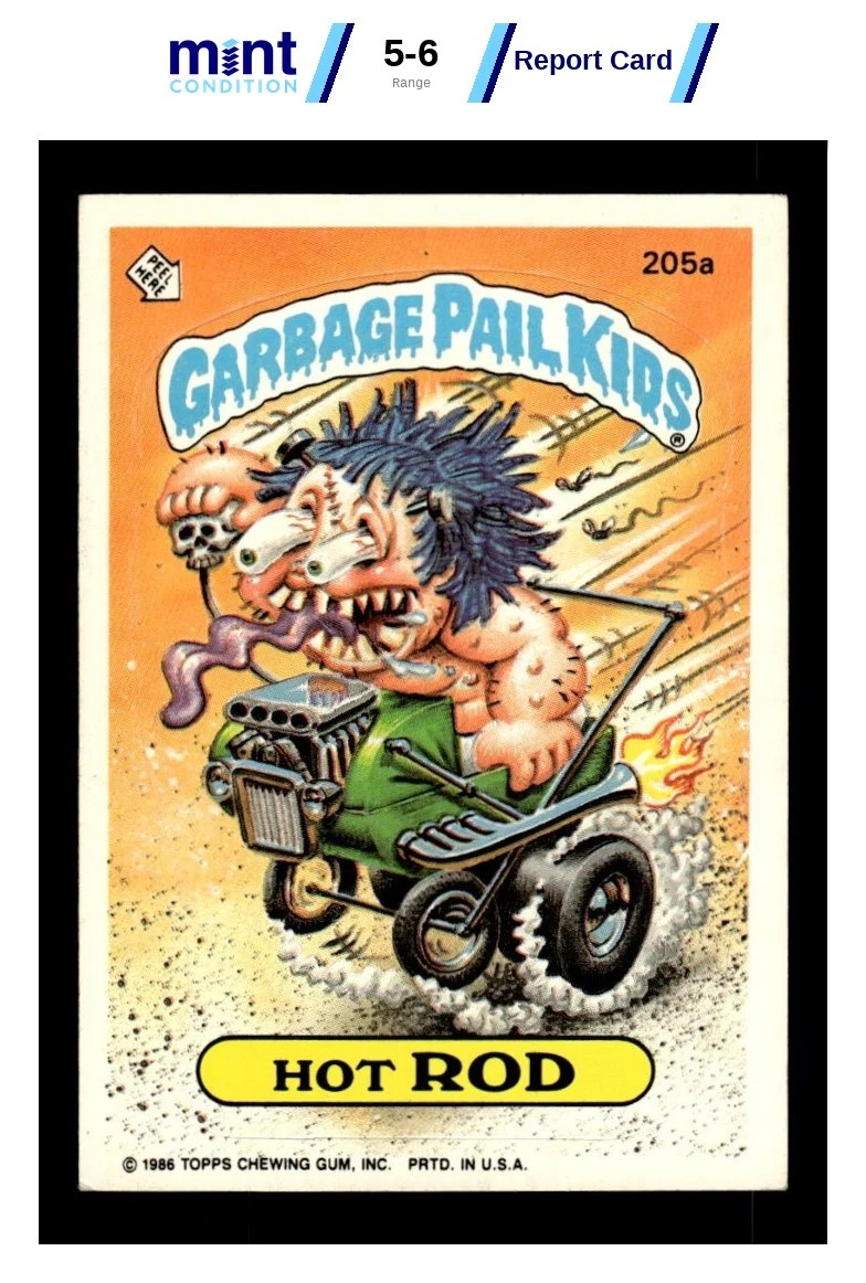 1986 TOPPS GARBAGE PAIL KIDS SERIES 5 HOT ROD 205a EXMT MCG 6