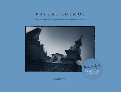 Franz Kafka Kafkas Kosmos