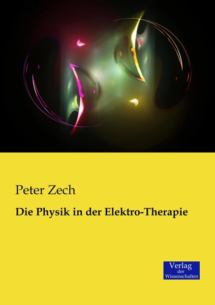 Peter Zech | Die Physik In Der Elektro-Therapie | Taschenbuch | Deutsch (2019)-image