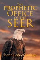 Joann Lacey Santiago | The Prophetic Office Of The Seer | Taschenbuch | Englisch