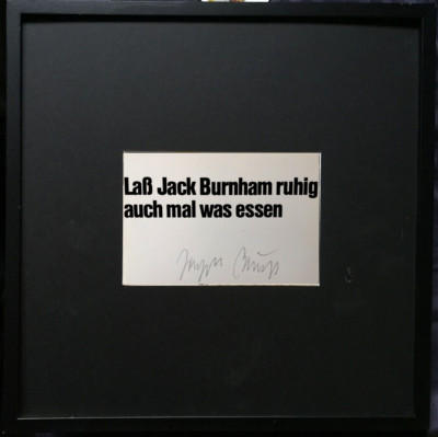 JOSEPH BEUYS Laß Jack Burnham ruhig auch mal was essen HAND-SIGNIERT mit Rahmen
