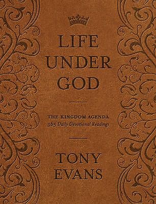 Life under God: Tony Evans Kingdom Agenda 365 Daily Devotional 2022 Paperback
