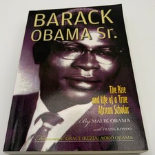 Barack Obama Sr Rise and Life of an African Scholar Malik Obama Trade Paperback