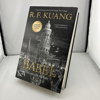 R. F. Kuang BABEL Barnes & Noble Exclusive Edition 1st Ed.