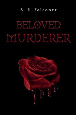 Beloved Murderer S. E. Falconer Taschenbuch Englisch 2023 Olympia Publishers