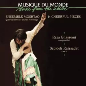 Quatorze Morceaux Pour Un Redécollage = 14 Cheerful Pieces, Ensemble Moshtaq, Re