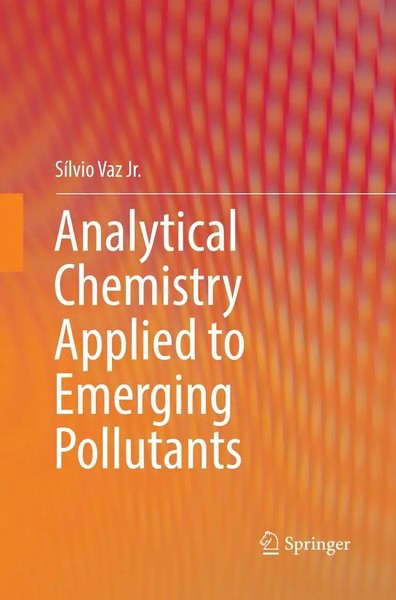 SíLvio Vaz Jr. | Analytical Chemistry Applied To Emerging Pollutants | Buch | Xi-image