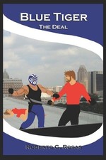 Blue Tiger: (The Deal) by Roberto Garcia Rosas, Jr (English) Paperback Book