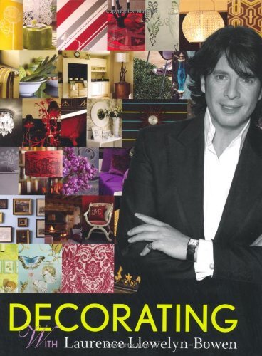 Decorating with Laurence Llewelyn-Bowen by Laurence Llewelyn-... - - Image 3
