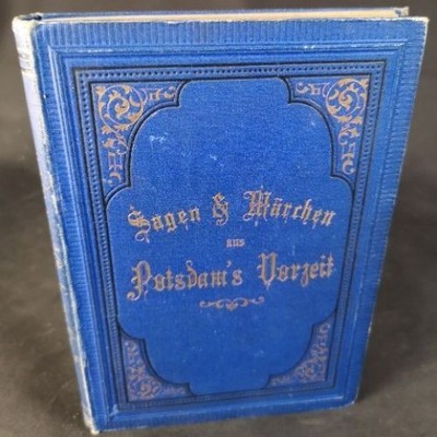 Sagen und Märchen aus Potsdam's Vorzeit. Mit Ergänzungen von Wilhelm Riehl. Rein