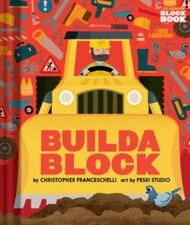 Buildablock an Abrams Block Book Board Books Christopher Francesc