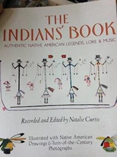 The Indians Book: Authentic Native American Legends, Lore, and Music - GOOD