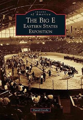 The Big E: Eastern States Exposition - Paperback, by Cecchi David - Very Good