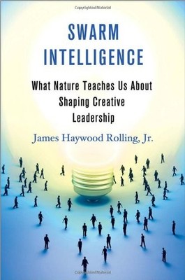 Swarm Intelligence: What Nature Teaches Us About Shaping Creativ