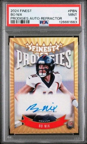 2024 Topps Finest - Prodigies Autographs Bo Nix #P-BN Refractor (RC) PSA 9 🏈🔥