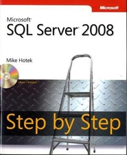 Microsoft  SQL Server  2008 Step by Step - paperback Hotek, Mike