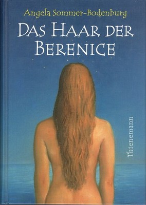 Angela Sommer-Bodenburg - Das Haar der Berenice