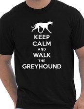 Camiseta Keep Calm Walk Greyhound Dog Lovers Regalo para Hombre Talla S-XXL