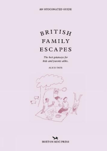 Alice Tate British Family Escapes (Copertina rigida)