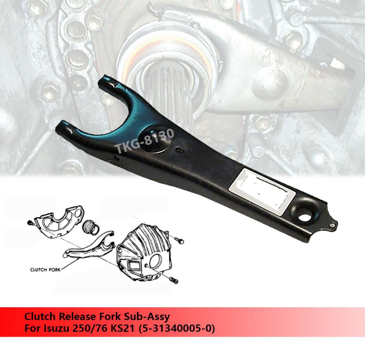 Clutch Release Fork Sub-Assy For Isuzu 250/76 KS21 (5