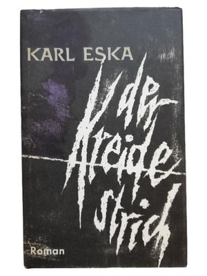Karl Eska Die Kreide und Strich Kriminalroman Psychothriller Hardcover Deutsch