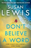 Don't Believe A Word Susan Lewis