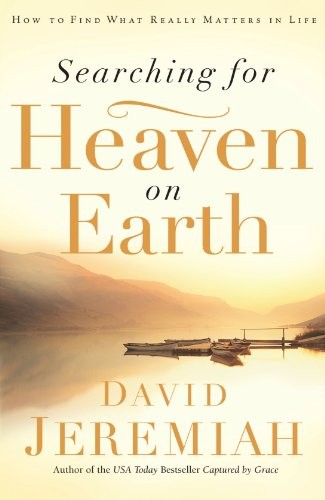 Searching for Heaven on Earth: How to Find What Really Matters i - Image 3