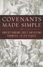 Covenants Made Simple: Understanding God's Unfolding Promises to His People (Pap