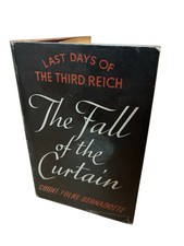 Last Days Of Third Reich Count Bernadotte Fall Of The Curtain 1st Jacket 1945