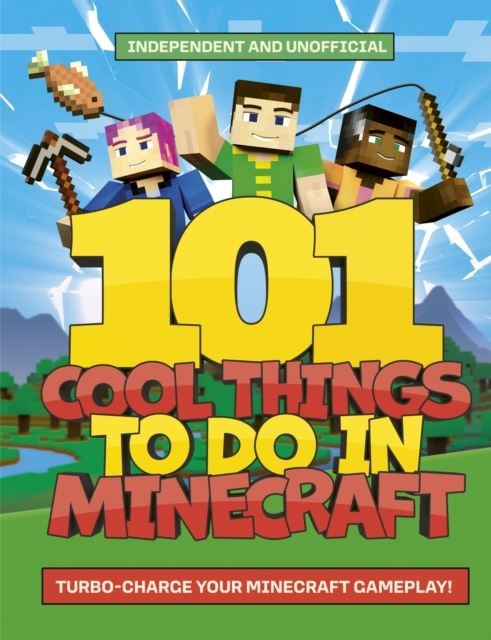 101 Cool Things to Do in Minecraft by Welbeck Children's Books Paperback