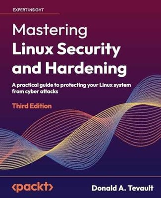 Mastering Linux Security and - Paperback, by Tevault Donald A. - Very Good