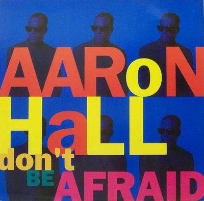Aaron Hall - Don't Be Afraid (12'') (Near Mint (NM or M-)) - 3835943245