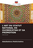 Abdulbokieva Mokhichekhra | L'art DU Statut National EN Ouzbekistan ET Sa...